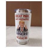 Great Mom Political Humor Tumbler