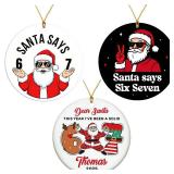 Santa Say 67 Christmas Ornament, Santa Say 67 Ornament, 6 7 Christmas Decorations, Six Seven Ornaments, 6 7 Meme Funny Ornaments, 67 Gifts for Teens, Teen Stocking Stuffer, Viral Xmas Decor (3PCS)