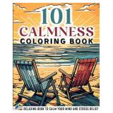 979-8393356361 A book 101 CALMNESS: Adult Coloring Book   Relaxing Book to Calm your Mind and Stress Relief Book Ama Paperback 2023