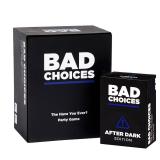 BAD CHOICES Party Game + After Dark Set Hilarious Adult Card Game for Friends & Game Night | Funny Conversation & Icebreaker Board Game for Parties, Pregames, Social Gatherings & Fun Gift 