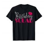 Birthday Squad Party Silver Bday Pink Lips Gift T Shirt T-Shirt