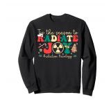 Tis The Season To Radiate Joy Radiation Oncology Christmas Sweatshirt Blue S