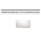 FACTORY SEALED - (Lot of 50 face shield) CONDOR Face Shield Visor: 15 1/2 in Overall Wd, 8 in Overall Ht, Clear, Uncoated, PolycarbonateItem 4EZC5Mfr. Model 4EZC5  - Retail: $448
