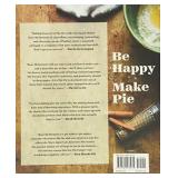 Art of the Pie: A Practical Guide to Homemade Crusts, Fillings, and Life