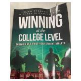 Winning at the College Level: Thriving as a First-Year Student-Athlete Winning at the College Level: Thriving as a First-Year Student-Athlete