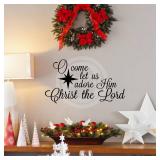 O Come Let us Adore Him, Christ the Lord wall saying vinyl lettering (12.5'H x 22'L, Black)