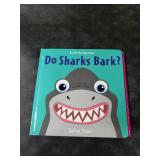 Do Sharks Bark? (A Lift-the-Flap Book) Do Sharks Bark? (A Lift-the-Flap Book)