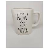 Rae Dunn 'NOW OR NEVER' Mug Rae Dunn 'NOW OR NEVER' Mug