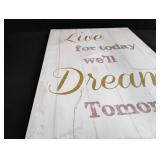 Live Dream Tomorrow Inspirational Wall Art