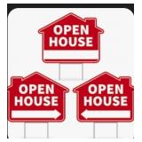 PACK OF 6-Open House signs  - Retail: $50