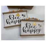 2 New Bee Happy Wooden Signs 9" x 6"