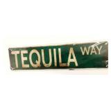 1.5' x 4' New Tequila Way Metal Sign
