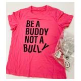 New Be A Buddy Not A Bully Size L T-Shirt Pink