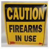 Caution Firearms In Use Plastic Sign