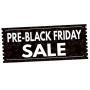 ONLINE ONLY PRE BLACK FRIDAY AUCTION