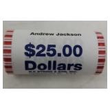 $25.00 Roll of Andrew Jackson $1.00 Andrew Jackson