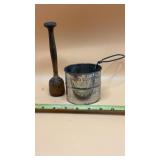 Vtg metal flour sifter and a wooden potato