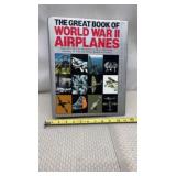 The Great Book of World War II Airplanes