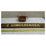 Longaberger wood sign and basket 1990