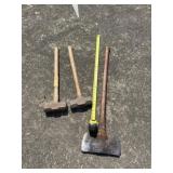 Axe and two sledge hammers.
