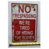 No Trespassing Metal Sign