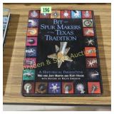 BIT ADN SPUR MAKERS IN THE TEXAS TRADITION