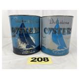 (2) 1 Gal Delicious Oysters Cans,