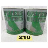 (2) 1 Gal Oysters Can,