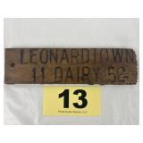 Leonardtown Dairy Wooden Sign, marked 11/52