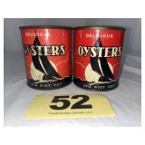 (2) 1 Pt Oyster Cans,