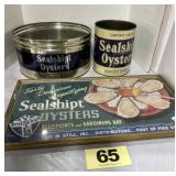 Sealshipt Sign, (2) Sealshipt Cans,