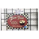 "FARM FRESH EGGS" TIN SIGN, 10.5" X 7 1/4"