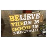 'BE THE GOOD' WALL HANGING WOOD SIGN
