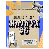 LOCAL ESTATES AT MATRYX #6