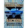 Garage Gold Auction: Classic Cars & Motorcycles
