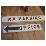 Hand painted No Parking and Office wood signs