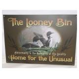 The Looney Bin Metal Sign, 16"x11.5"