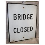 Bridge Closed Metal Sign 24"x30"