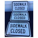 (3) Sidewalk Closed Signs
