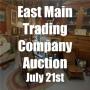 East Main Trading Company Auction