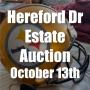 Hereford Dr Estate Auction