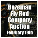 Bozeman Fly Rod Company Auction 2/19