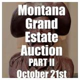 MONTANA GRAND ESTATE AUCTION | PART II