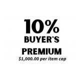 Buyers Premium 10% $1,000 per item cap