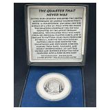 The Quarter that never was .999 fine silver