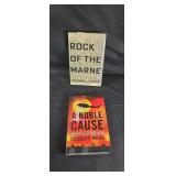 Rock of the Marne & A Noble Cause books