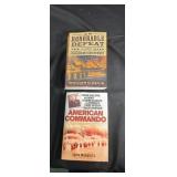 An Honoranle defeat and American Commando books