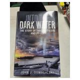 INTO THE DARK WATERS THE STORY OF 3 OFFICERS AND