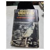 MOUNTAIN DOCTOR. The odyssey of Gaine Cannon M.D.