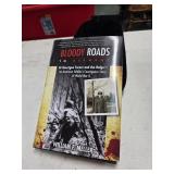 BLOODY ROADS TO GERMANY by WILLIAM F. MELLDR